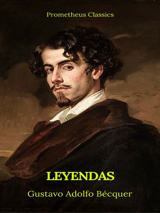 Title details for Leyendas (Prometheus Classics) by Gustavo Adolfo Bécquer - Wait list